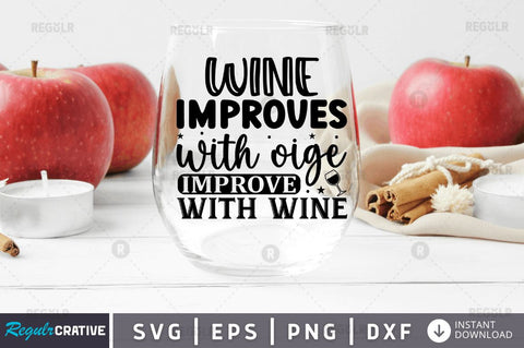 Wine improves with oige SVG SVG Regulrcrative 