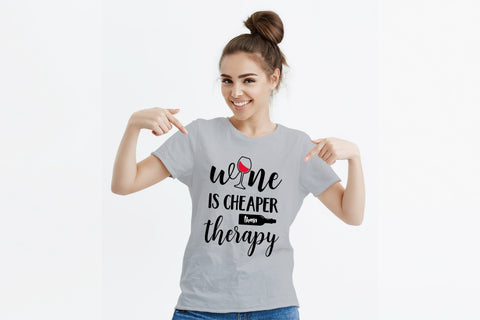 Wine is cheaper than therapy. Funny drinking quote SVG. Bar sign SVG LaBelezoka 