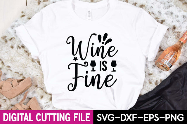 Wine Is Fine svg SVG designer krishna 