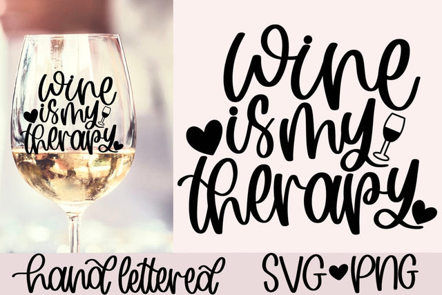 Wine is my therapy svg, wine lover svg, funny wine quotes svg, liquid therapy svg, cheaper than therapy svg,wine glass svg,wine obsessed svg SVG AnitaAlyiaLettering 
