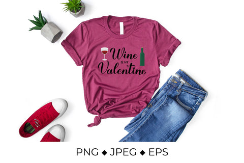 Wine is my Valentine lettering. Funny Valentines pun quote Sublimation LaBelezoka 