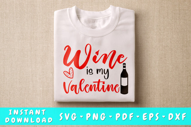 Wine Is My Valentine SVG, Anti Valentine's Day SVG SVG HappyDesignStudio 