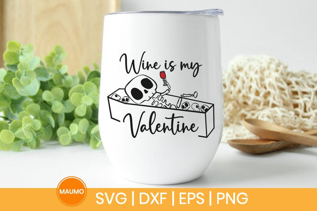 wine is my valentine svg quote SVG Maumo Designs 