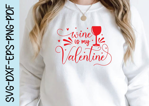 wine is my valentine svg SVG designstore 