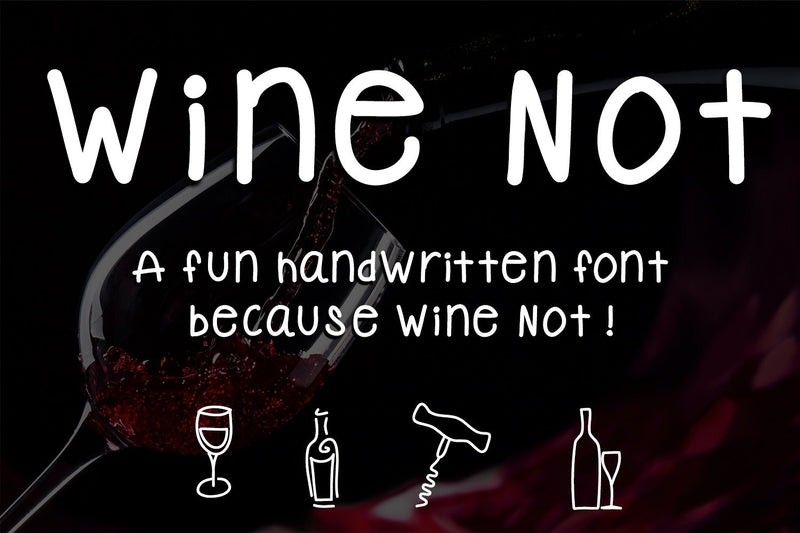 Wine Not Font Design Shark