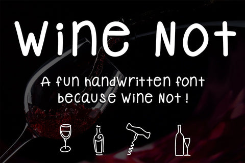 Wine Not Font Design Shark 