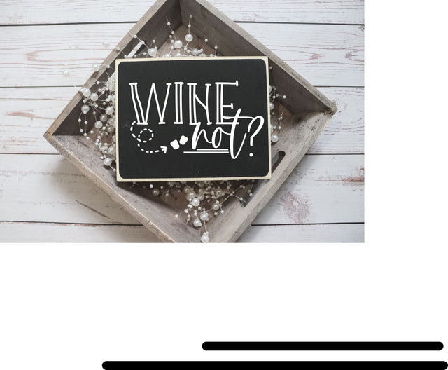 Wine Not SVG, PNG, DXF | Wine SVG Free For Commercial Use SVG RedFoxDesignsUS 