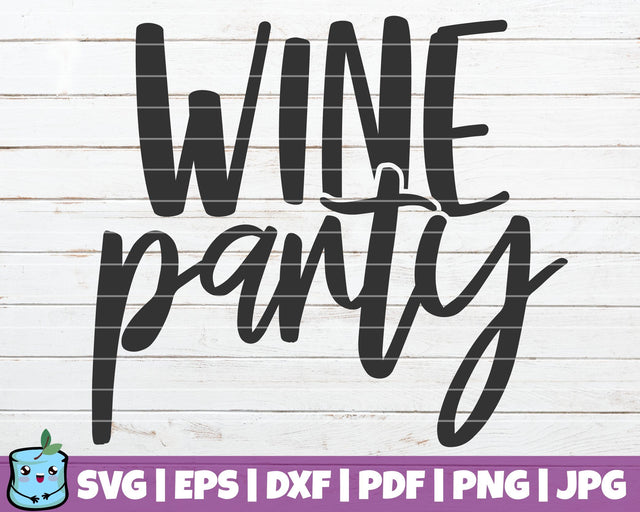 Wine Party SVG MintyMarshmallows 