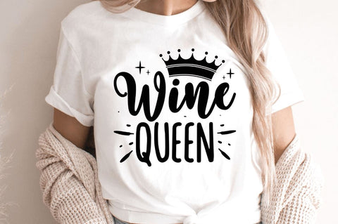 Wine Queen SVG SVG Regulrcrative 
