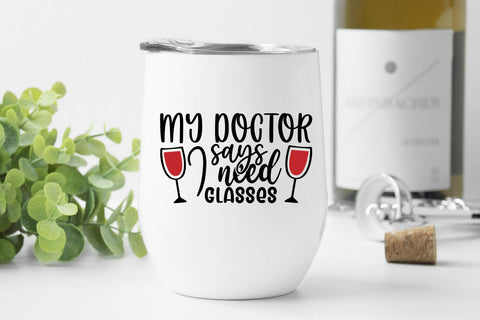 Wine Quote SVG Bundle - 25 Designs, Wine Lover SVG, Wine Sayings SVG, Wine Glass SVG, Wine Tumbler SVG SVG HappyDesignStudio 