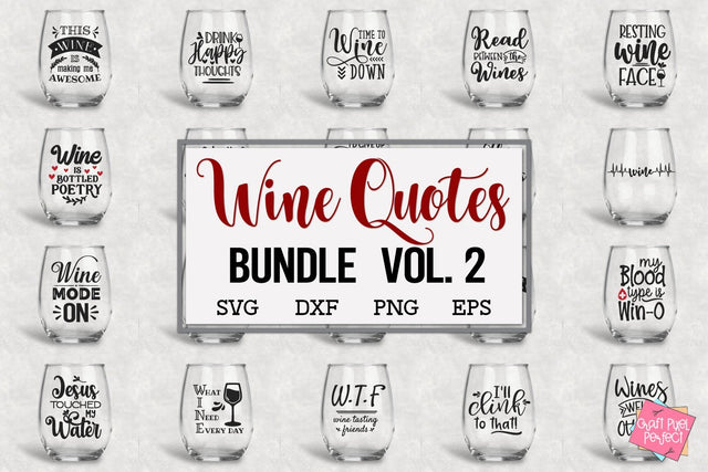 Wine Quotes Bundle Vol 2 SVG Craft Pixel Perfect