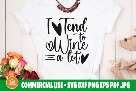 Wine saying SVG | I tend to wine a lot svg | Alcohol quote svg SVG TonisArtStudio 
