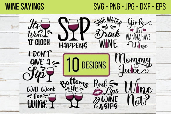 Wine Sayings Bundle SVG,Wine Lovers, Wine Decal,Wine Glass svg,Wine Quote  svg,Funny Wine Bundle dxf,Wine Cricut Cut Files,Drinking Quote svg - So  Fontsy