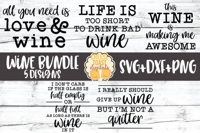 Wine Sign Bundle - 5 Designs - Wine SVG PNG DXF Cut Files SVG Cheese Toast Digitals