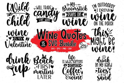 Wine SVG Bundle, Funny Wine Quote SVG Bundle, SVG Svgcraft 