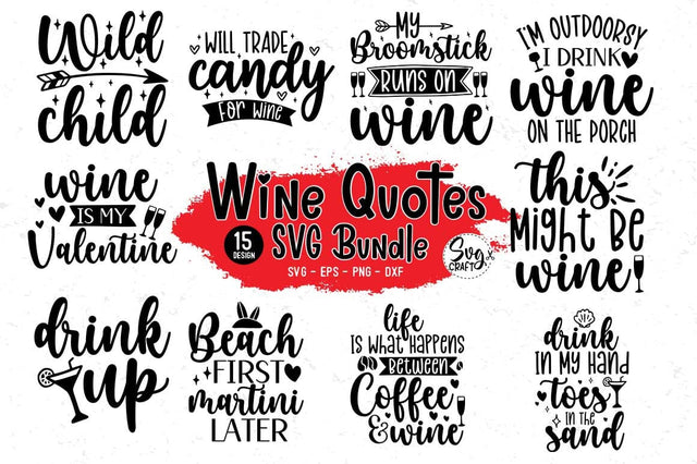 Wine SVG Bundle, Funny Wine Quote SVG Bundle, SVG Svgcraft 