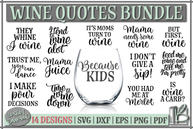 Wine SVG Bundle, Wine Glass Quote SVG Files SVG TB Designs 