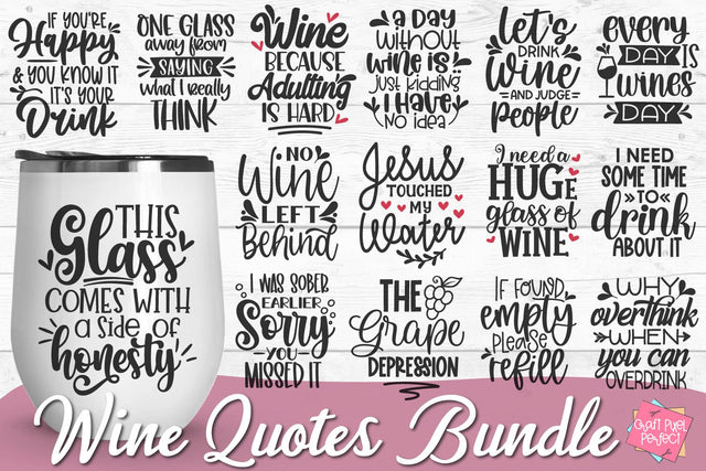 Wine Svg Bundle, Wine Quotes Bundle, Wine Glass Svg Bundle SVG Craft Pixel Perfect 