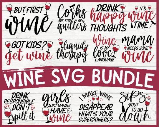 Wine Svg Bundle, Wine Sayings Svg, Wine Glass Decal SVG She Shed Craft Store 