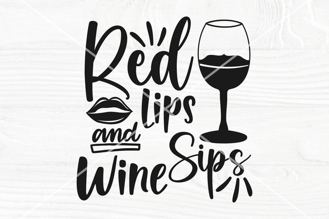Wine SVG Cut File | Red Lips and Wine Sips svg SVG TonisArtStudio 