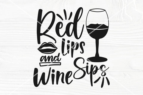 Wine SVG Cut File | Red Lips and Wine Sips svg SVG TonisArtStudio 