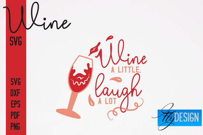 Wine SVG Design | Alcohol SVG Quotes | Party SVG Quotes SVG Fly Design 