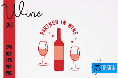 Wine SVG Design | Alcohol SVG Quotes | Party SVG Quotes SVG Fly Design 