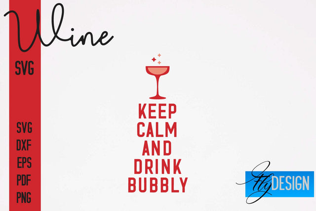 Wine SVG Design | Alcohol SVG Quotes | Party SVG Quotes SVG Fly Design 