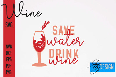 Wine SVG Design | Alcohol SVG Quotes | Party SVG Quotes SVG Fly Design 