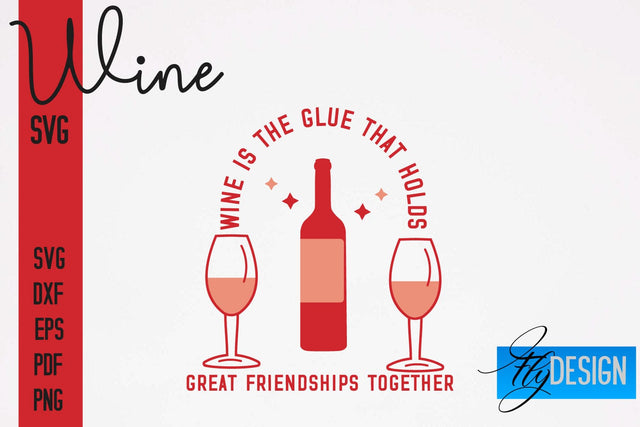 Wine SVG Design | Alcohol SVG Quotes | Party SVG Quotes SVG Fly Design 