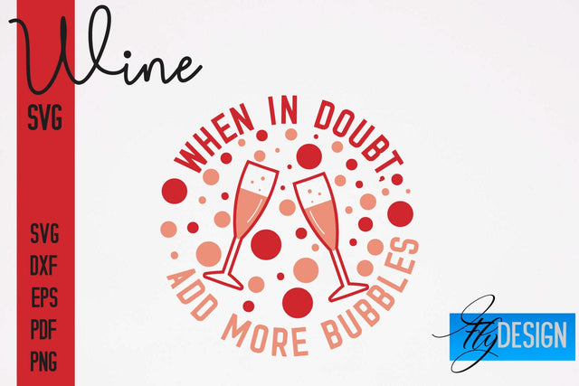 Wine SVG Design | Alcohol SVG Quotes | Party SVG Quotes SVG Fly Design 