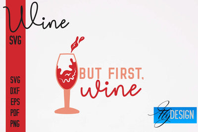 Wine SVG Design | Alcohol SVG Quotes | Party SVG Quotes SVG Fly Design 