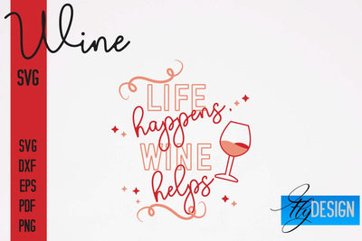 Wine SVG Design | Alcohol SVG Quotes | Party SVG Quotes SVG Fly Design 