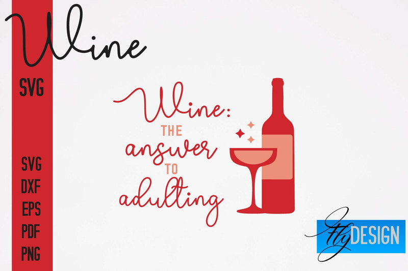Wine SVG Design | Alcohol SVG Quotes | Party SVG Quotes SVG Fly Design 