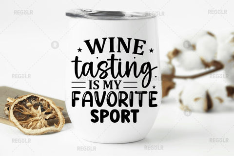 Wine tasting is my favorite sport SVG SVG Regulrcrative 