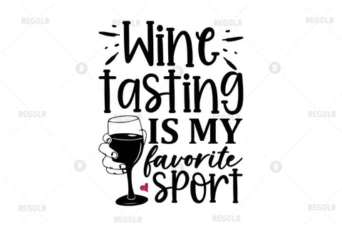 Wine tasting is my favorite SVG SVG Regulrcrative 