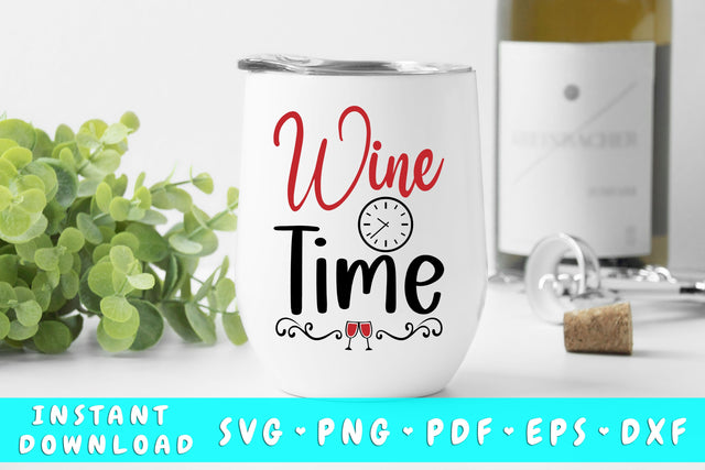 Wine Time SVG SVG HappyDesignStudio 