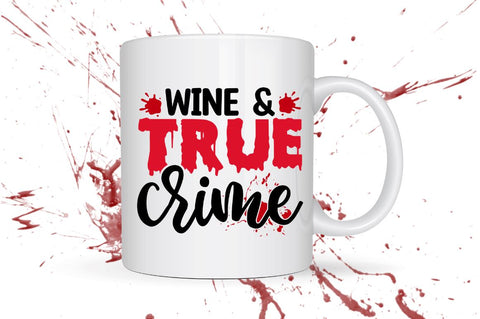 Wine & true crime SVG SVG Regulrcrative 