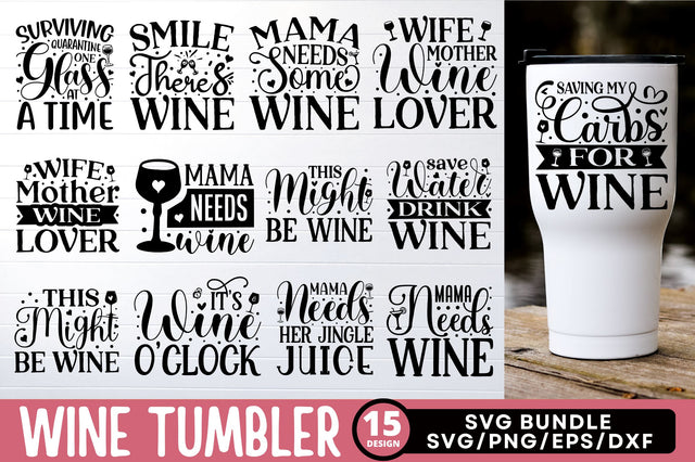 Wine Tumbler Quotes SVG Bundle SVG Regulrcrative 