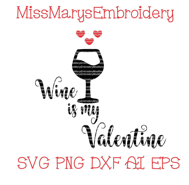 Wine Valentine SVG MissMarysEmbroidery 