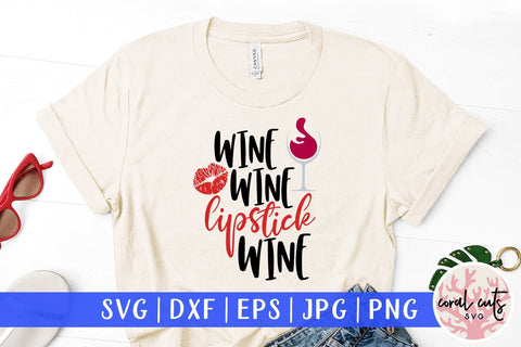 Wine Wine Lipstick Wine - Drinks & Wine SVG EPS DXF PNG SVG CoralCutsSVG 