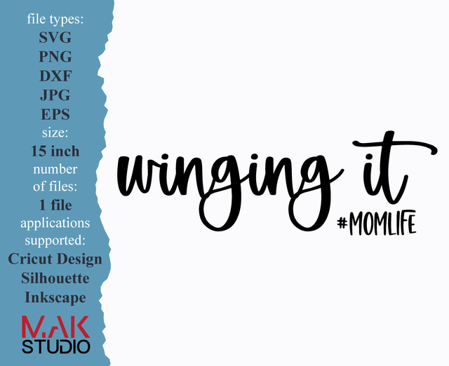Winging it svg Winging it svg file Mom life svg Momlife svg Mom svg SVG MAKStudion 