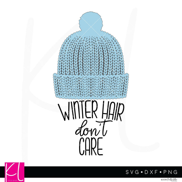Winter Hair Don't Care SVG Kelly Lollar Designs 