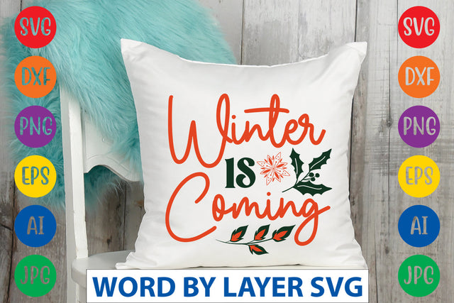 Winter Is Coming SVG CUT FILE SVG Rafiqul20606 