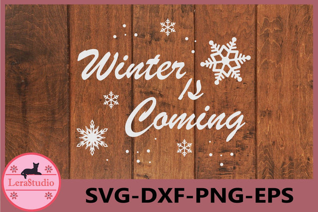 Winter Is Coming Svg SVG Lerastudio 