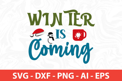 Winter is Coming SVG SVG nirmal108roy 