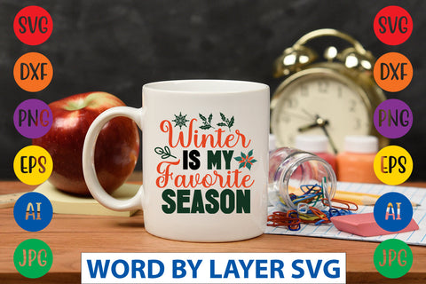 Winter Is My Favorite Season SVG CUT FILE SVG Rafiqul20606 