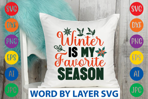Winter Is My Favorite Season SVG CUT FILE SVG Rafiqul20606 
