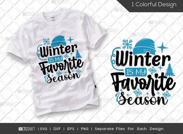 Winter Is My Favorite Season SVG Cut File | Winter Svg | Snowflakes Svg | Winter Season Svg | Holiday Svg | Christmas Svg | Winter Quote Svg SVG ETC Craft 