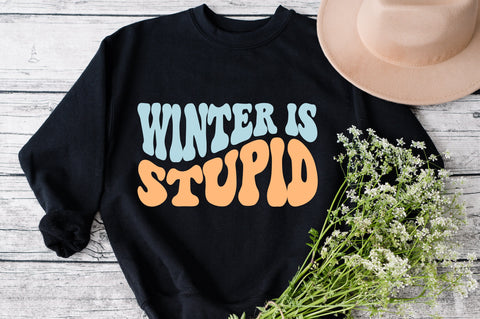 Winter is stupid svg, Funny winter svg, Winter Problems svg, Winter svg, wavy style Stackedsvg svg, I Hate Winter svg, Winter is Coming svg, SVG Fauz 